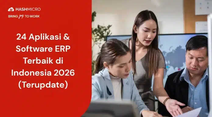 24 Aplikasi & Software ERP Terbaik di Indonesia 2026 (Terupdate)