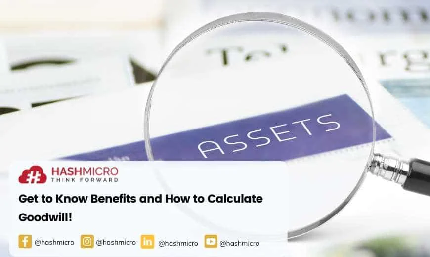 Get to Know the Benefits and How to Calculate Goodwill!