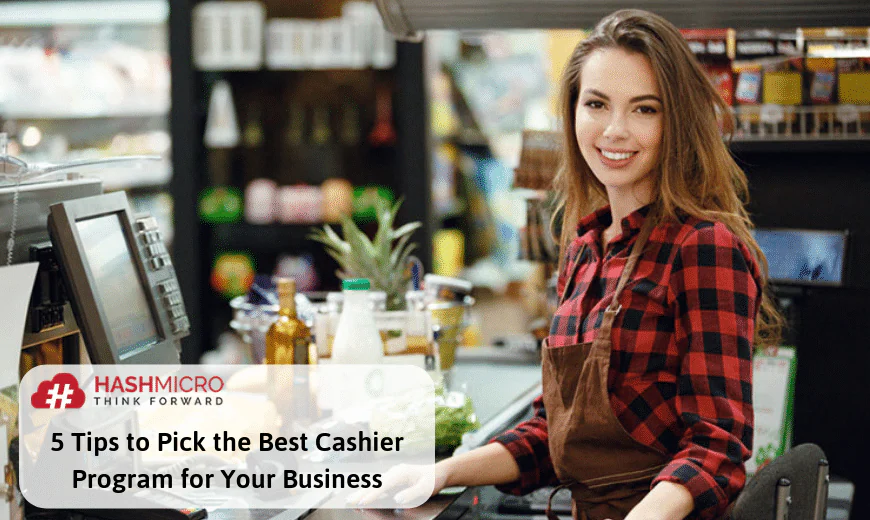 5 Tips to Pick the Best Cashier Program for Your Business