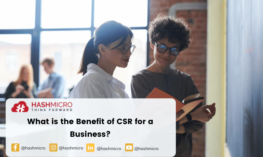 What is the Benefit of CSR for a Business?
